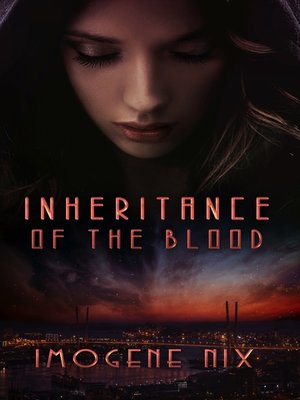 cover image of Inheritance of the Blood